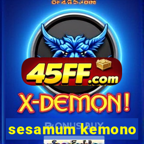 sesamum kemono